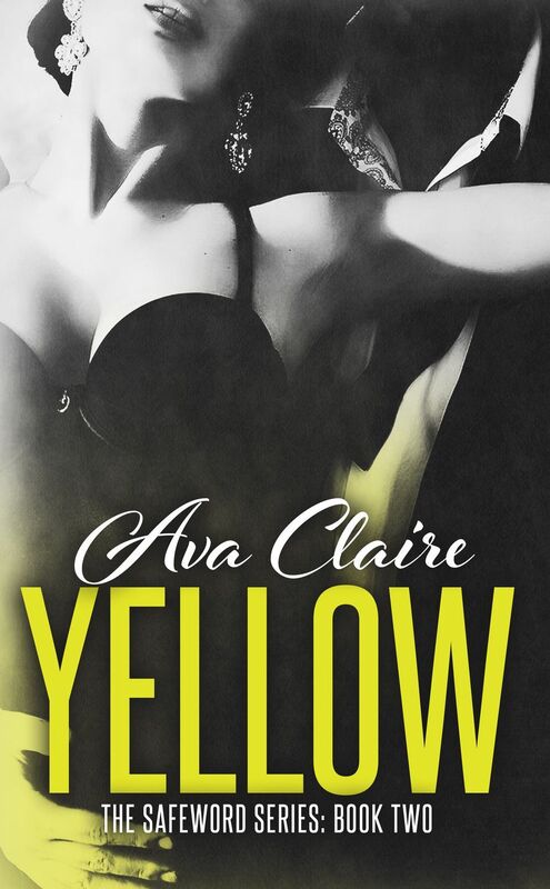 Yellow (The Safeword Series: Book Two)