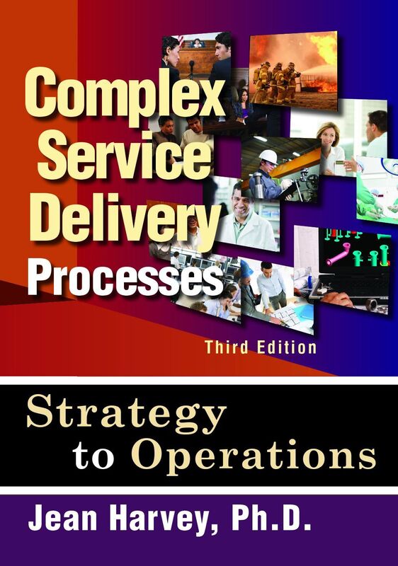 Complex Service Delivery Processes, Third Edition