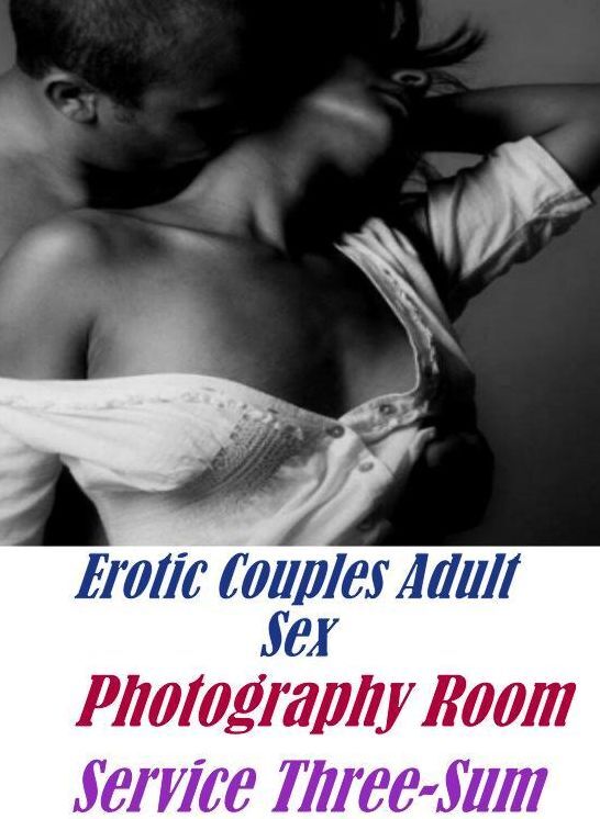 Shemale Book: Interracial Sex Lesbian Prison Erotic Couples Adult Sex Photography Room Service Three-Sum ( sex, porn, fetish, bondage, oral, anal, ebony, hentai, domination, erotic photography, erotic sex stories, adult, xxx, shemale, voyeur, erotic )