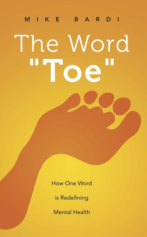 The Word Toe: How One Word Is Redefining Mental Health (Project Toe)