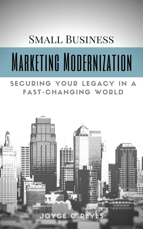Marketing Modernization: Small Business Marketing in a Fast-Changing World