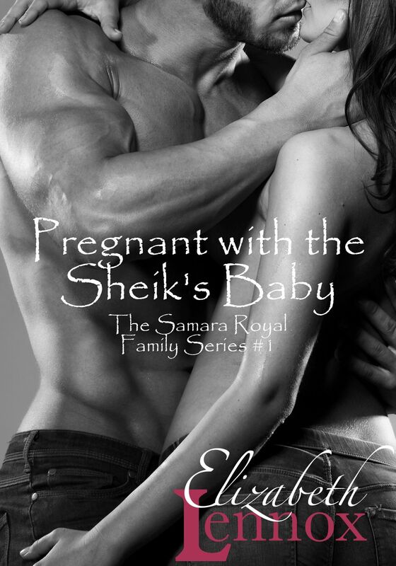 Pregnant with the Sheik's Baby (Samara Royal Family Series #1)