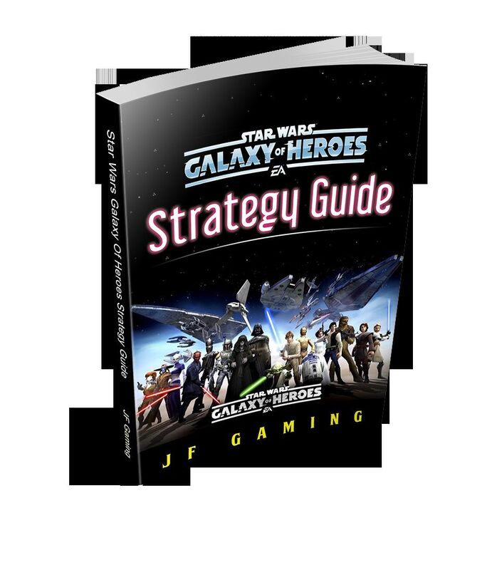 Star Wars Galaxy Of Heroes Strategy Guide