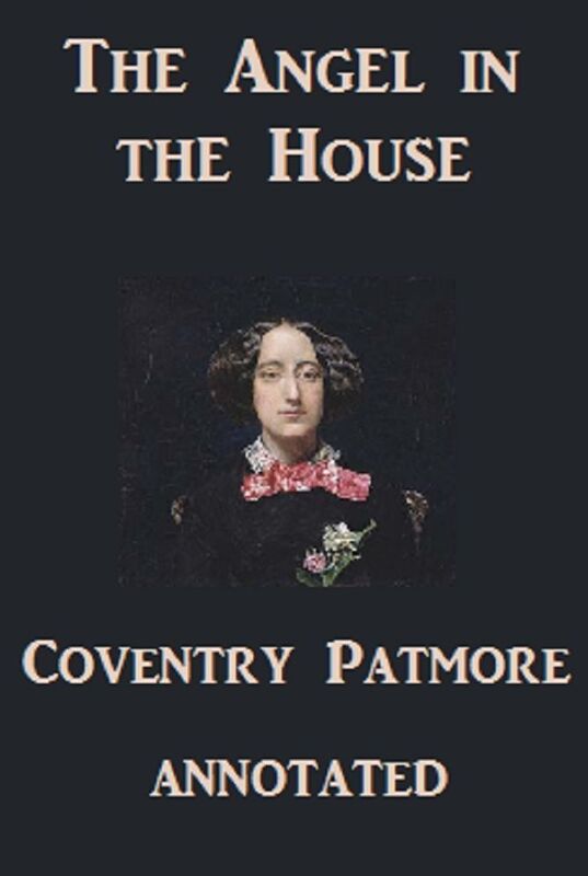 The Angel in the House (Annotated)