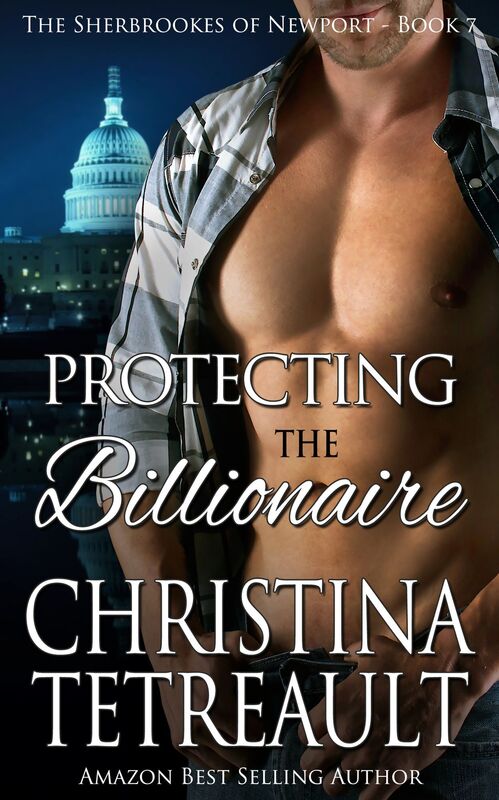 Protecting the Billionaire (Sherbrookes of Newport Series #7)