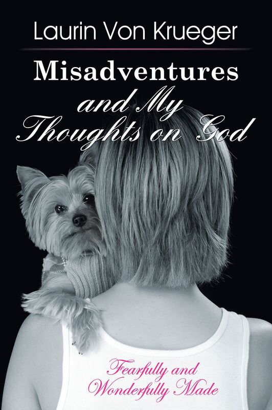 Misadventures and My Thoughts on God