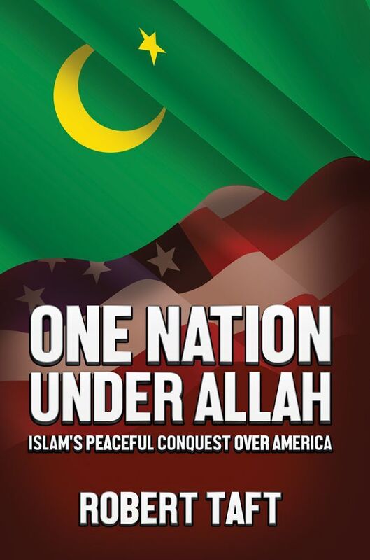 One Nation Under Allah: Islam's Peaceful Conquest over America