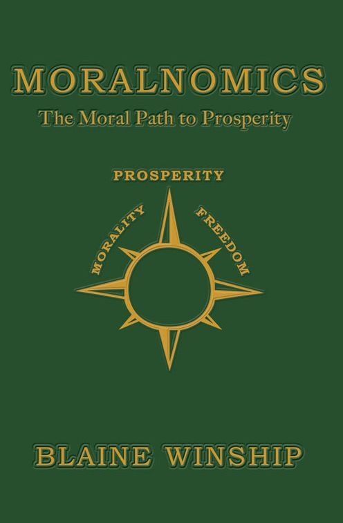 Moralnomics-The Moral Path To Prosperity