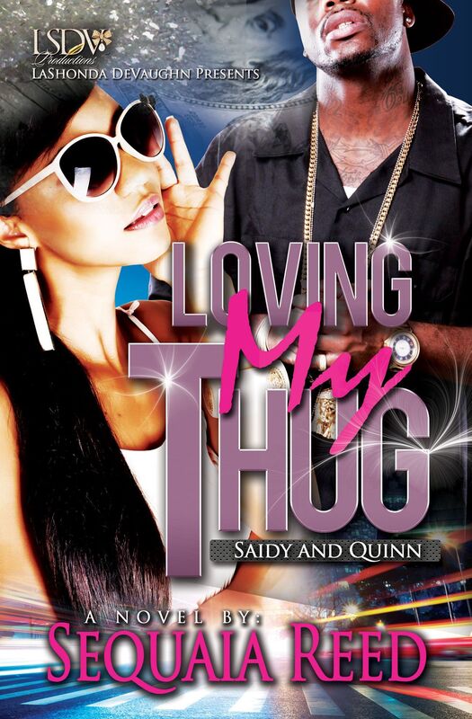 Loving My Thug: Saidy and Quinn