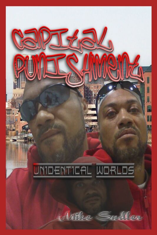 Capital Punishnent - Unidentical Worlds