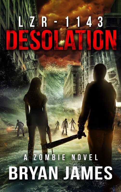 LZR-1143: Desolation (A Zombie Novel)