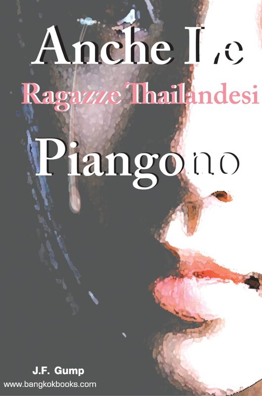 Anche Le Ragazze Thailandesi Piangono