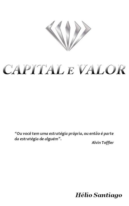 Capital E Valor Helio Santiago
