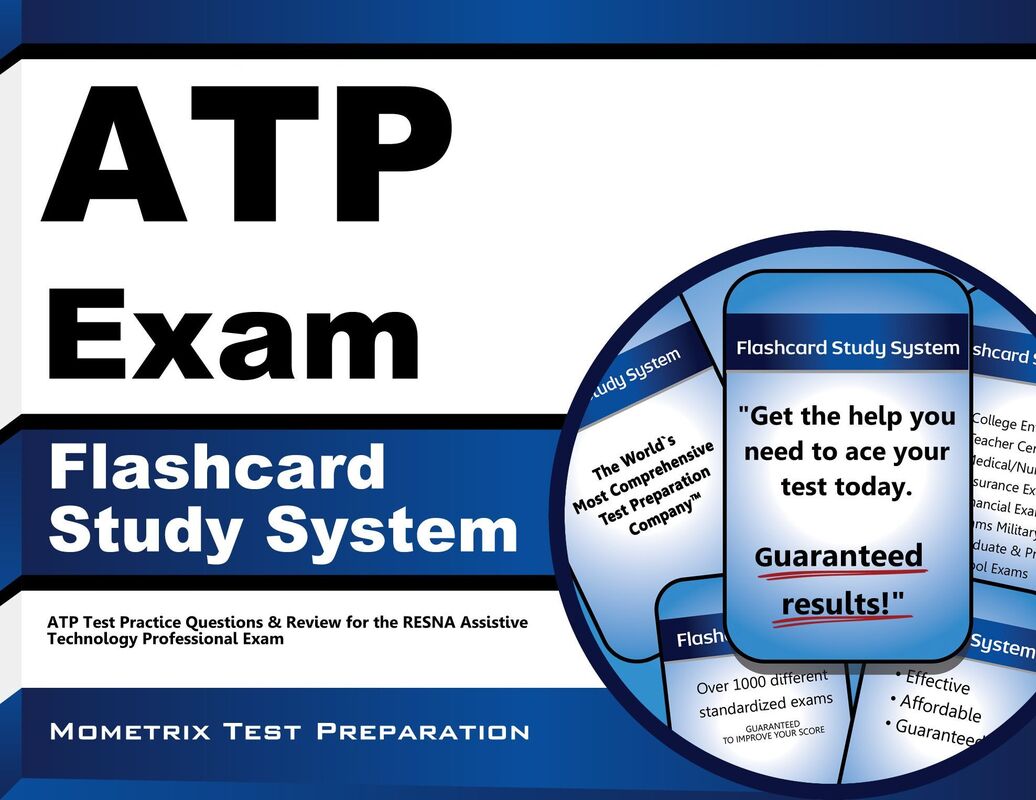 ATP Exam Flashcard Study System: ATP Test Practice Questions & Review for the RESNA Assistive Technology Professional Exam