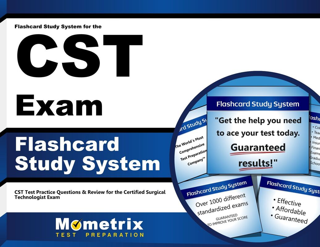 Flashcard Study System for the CST Exam: CST Test Practice Questions & Review for the Certified Surgical Technologist Exam