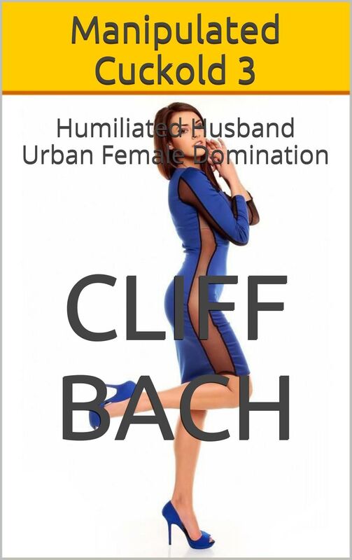 Manipulated Cuckold 3