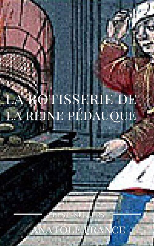 La rotisserie de la reine pedauque