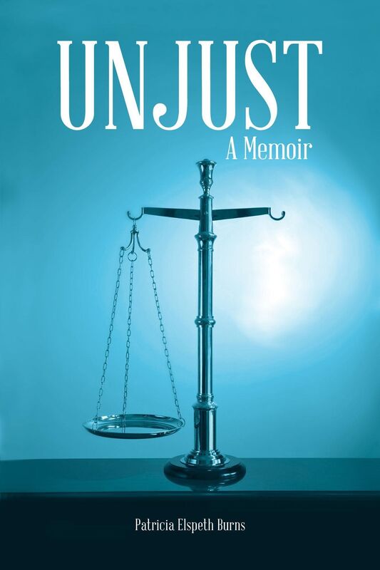 Unjust: A Memoir