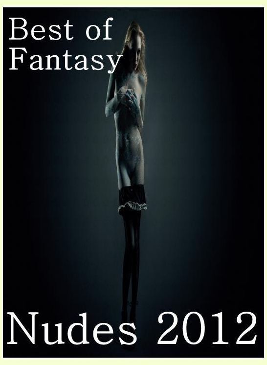 Nude: Erotic Adventure Room Sex	Best of"Fantasy Nudes 2012" ( sex, porn, fetish, bondage, oral, anal, ebony, hentai, domination, erotic photography, erotic sex stories, adult, xxx, shemale, voyeur, erotic, blowjob )