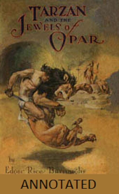 Tarzan and the Jewels of Opar (Annotated)