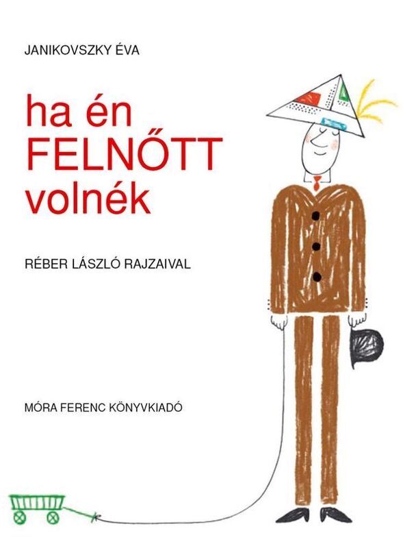 Ha en felnott volnek