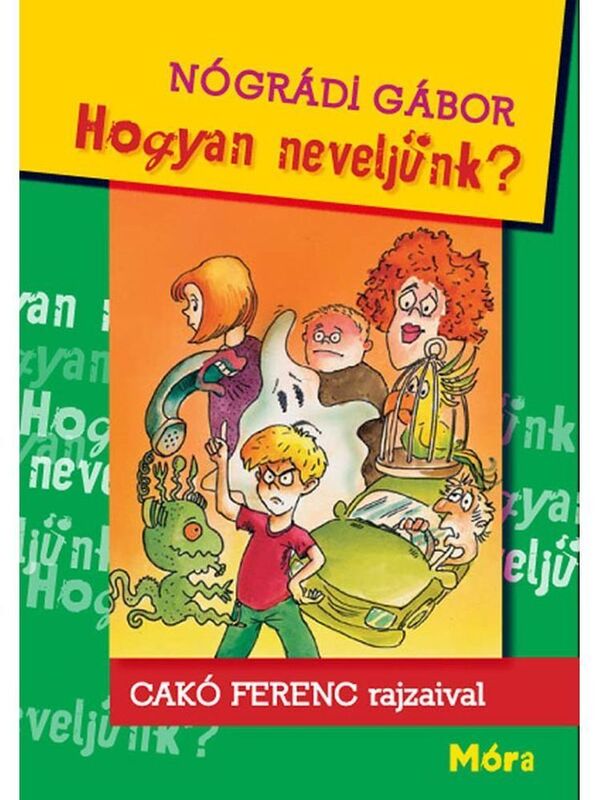 Hogyan neveljunk?