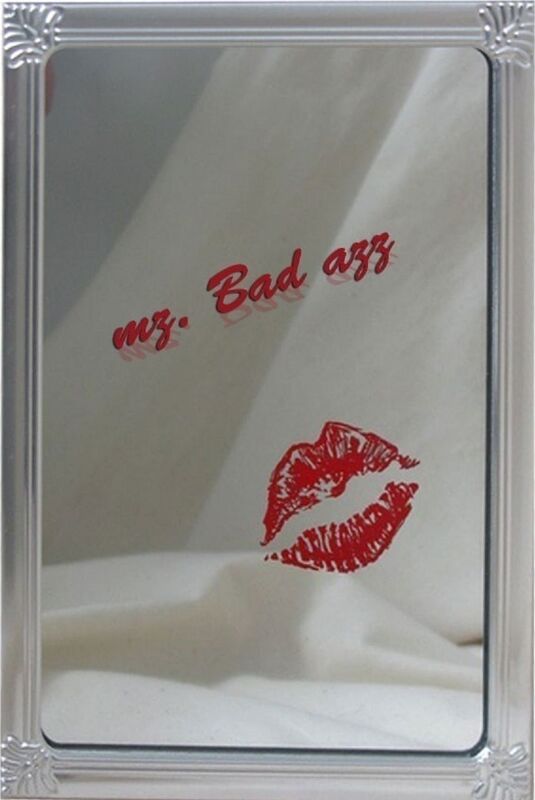 SIGNED MZ BAD AZZ