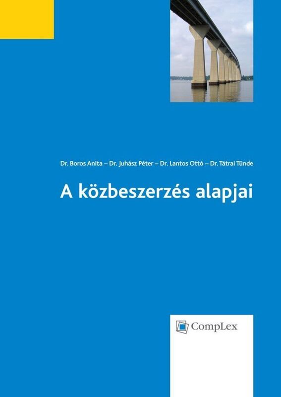 A kozbeszerzes alapjai - harmadik, atdolgozott kiadas