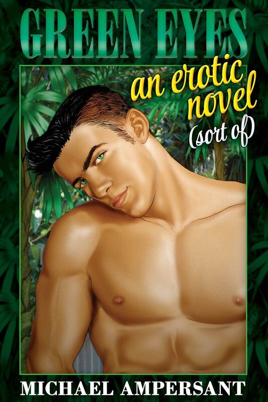 Green Eyes --- an erotic novel (sort-of)