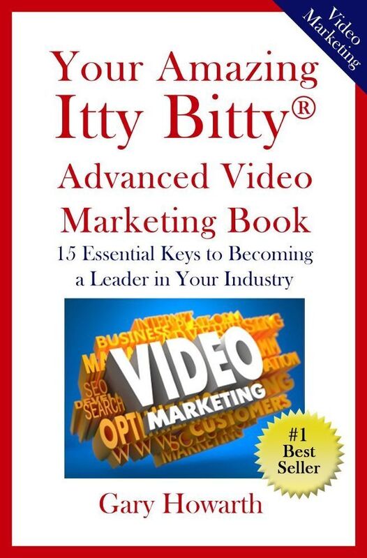 Your Amazing Itty Bitty Video Marketing Book:15 Essential Keys to Becoming a Leader in Your Industry