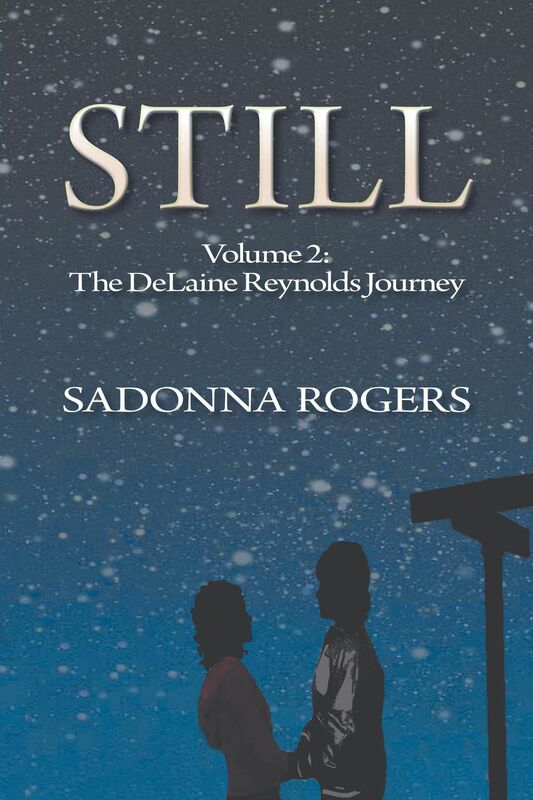 Still Volume 2: The DeLaine Reynolds Journey
