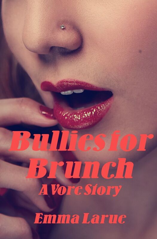 Bullies for Brunch: A Vore Story