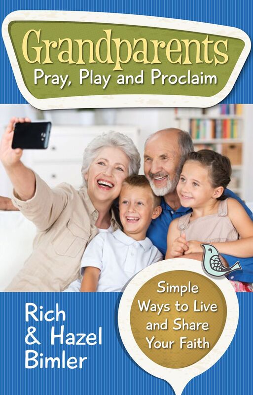 Grandparents: Pray, Play and Proclaim