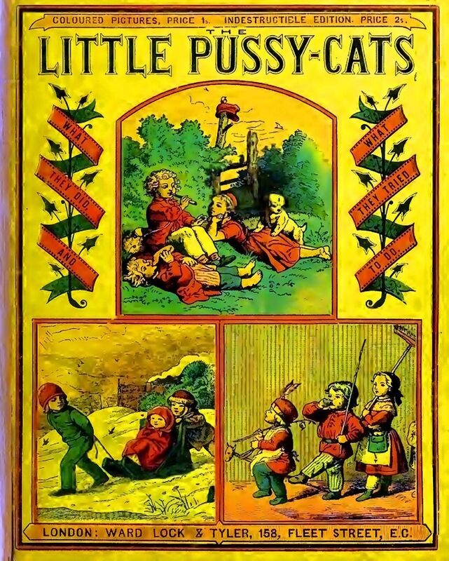 The Little Pussy-Cats: What They Did, and What They Tried To Do (Illustrated)