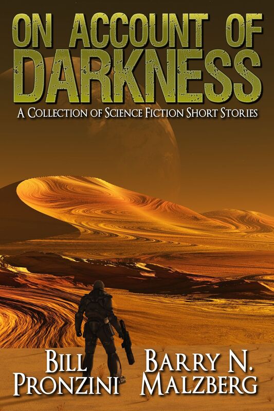 On Account of Darkness