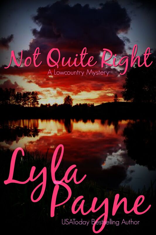 Not Quite Right (A Lowcountry Mystery)