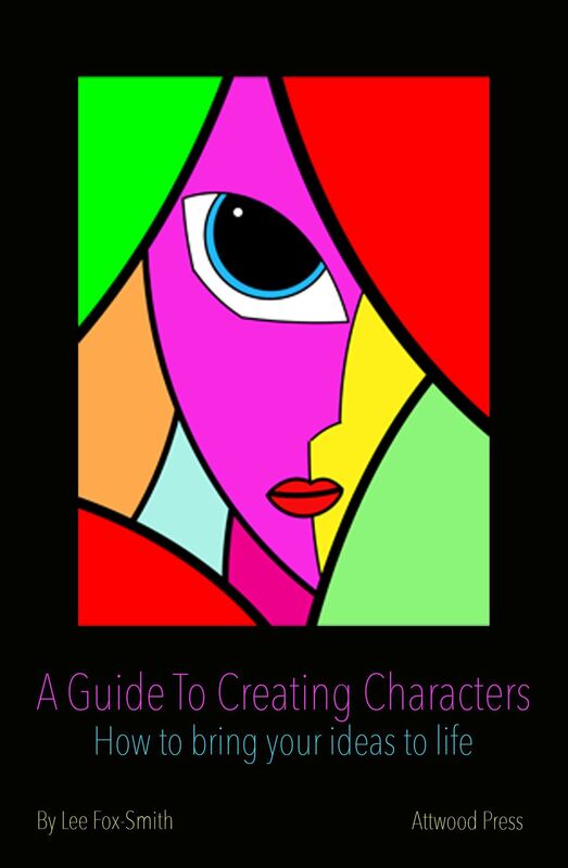 A Guide To Creating Characters: How To Bring Your Ideas To Life
