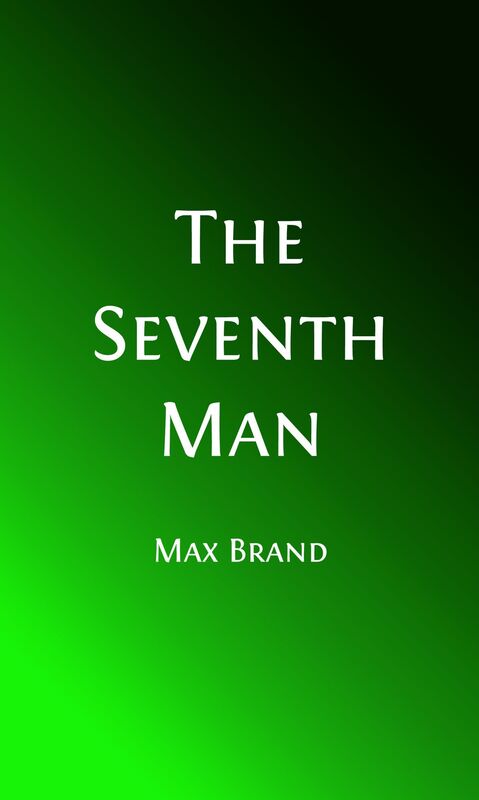 The Seventh Man (Illustrated)