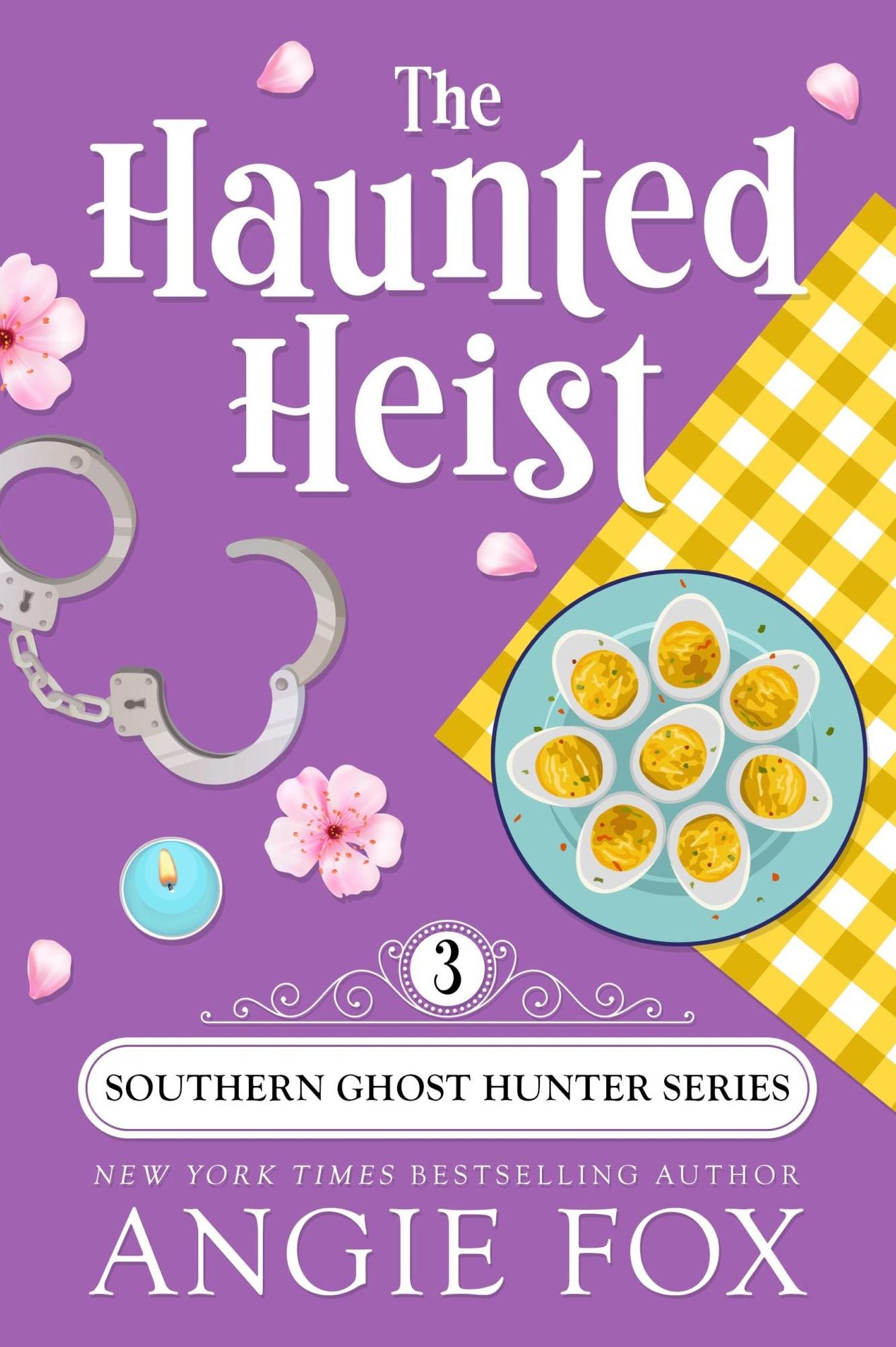 The Haunted Heist (Southern Ghost Hunter Series #3)
