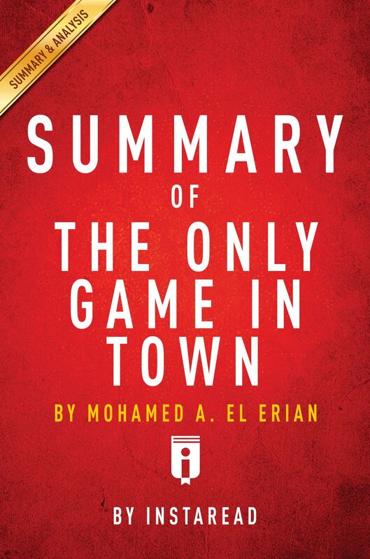 Summary of The Only Game in Town