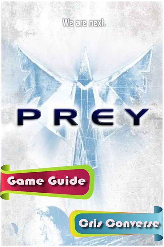 Prey Game Guide