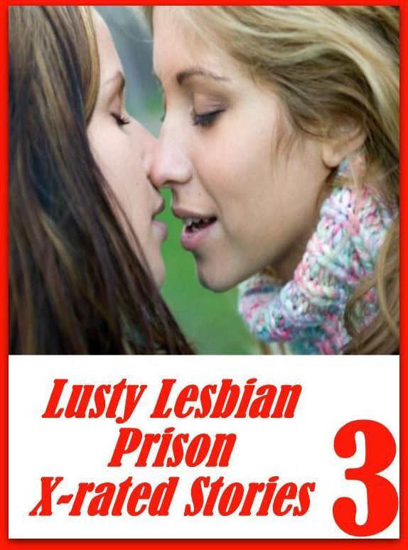 Adult Sex: Adults Only Blow Job Sex Lusty Lesbian Prison X-rated Stories 3	( sex, porn, fetish, bondage, oral, anal, ebony, hentai, domination, erotic photography, erotic sex stories, adult, xxx, shemale, voyeur, erotic, blowjob )