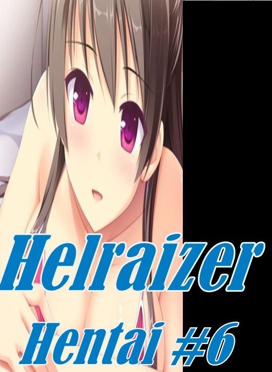 Sex: Big Boobs Lesbians Helraizer Hentai #6 ( sex, porn, fetish, bondage, oral, anal, ebony, hentai, domination, erotic photography, erotic sex stories, adult, xxx, shemale, voyeur, erotic, blowjob )