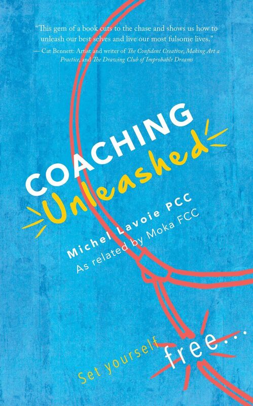 Coaching Unleashed: Set yourself free...