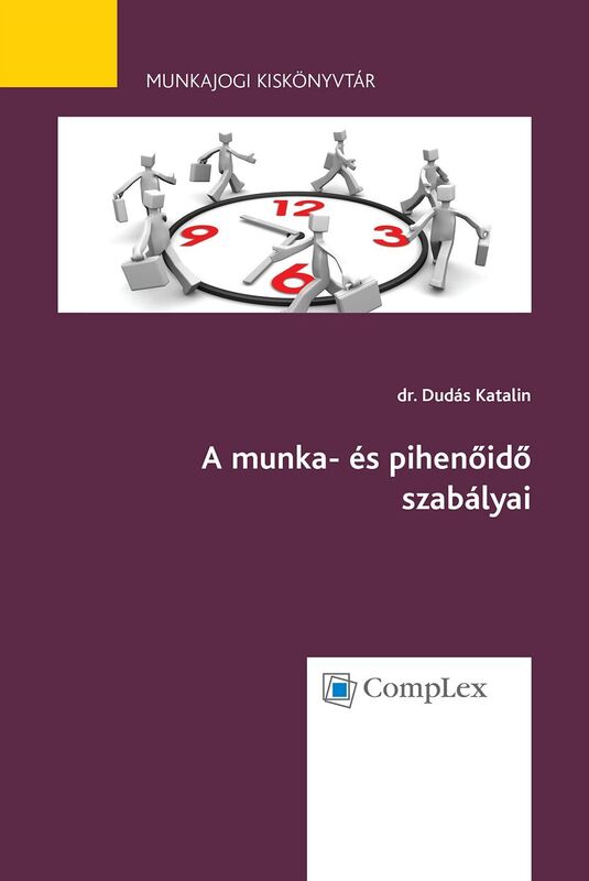 A munka- es pihenoido szabalyai