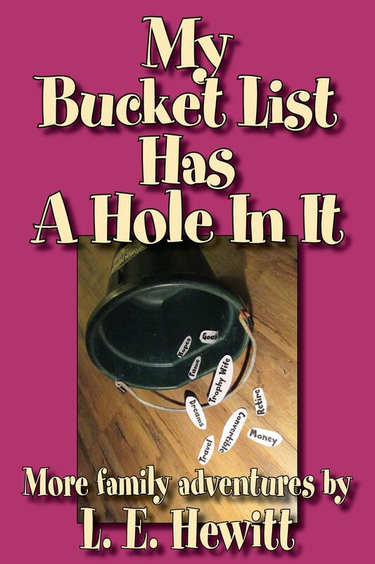 My Bucket List Has A Hole In It