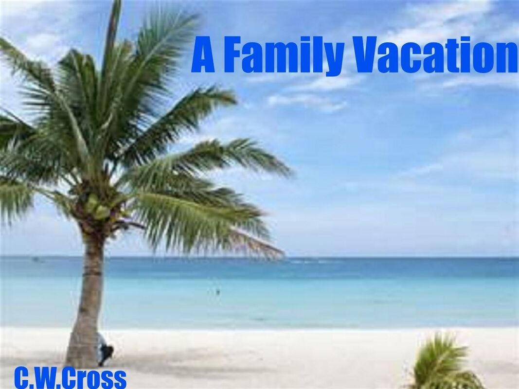 A Family Vacation
