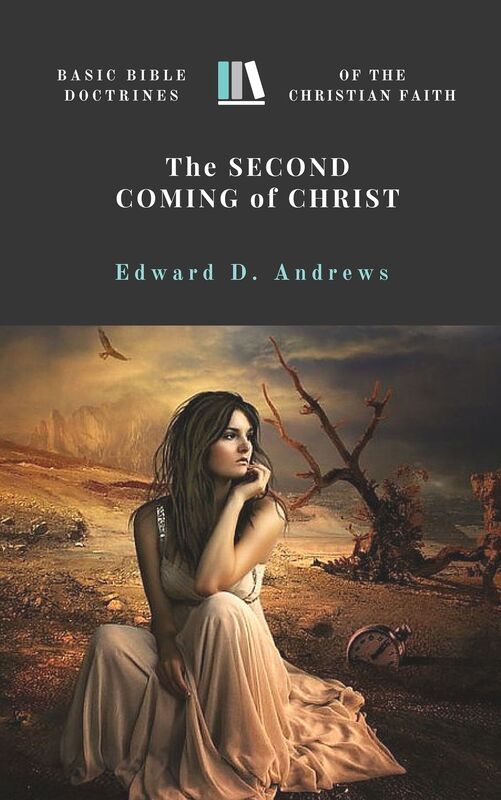 The SECOND COMING of CHRIST: Basic Bible Doctrines of the Christian Faith