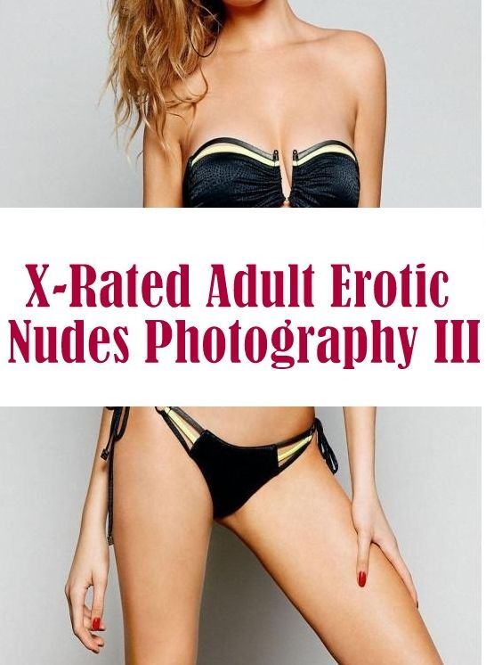 Nude: Obedience Office Sex Oral Fixation X-Rated Adult Erotic Nudes Photography III ( sex, porn, fetish, bondage, oral, anal, ebony, hentai, domination, erotic photography, erotic sex stories, adult, xxx, shemale, voyeur, erotic, blowjob )