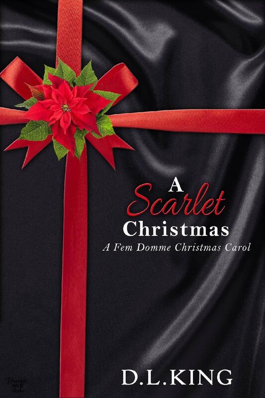 A Scarlet Christmas - A FemDomme Christmas Carol